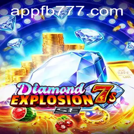 Unveiling the Thrills of DiamondExplosion7sSE and the Role of FB777
