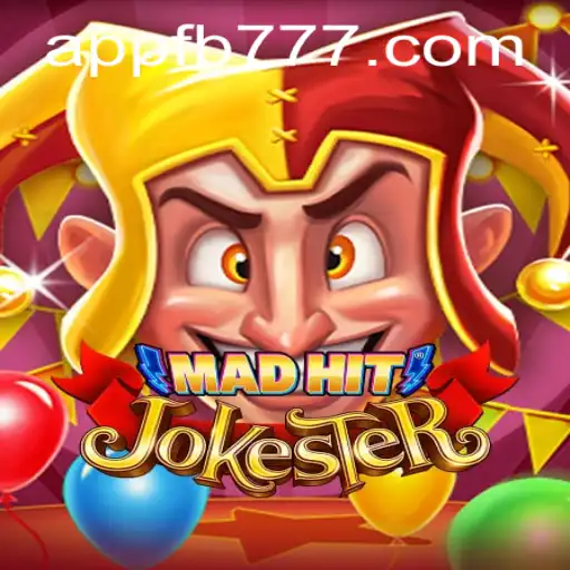 Enter the World of MadHitJokester with FB777